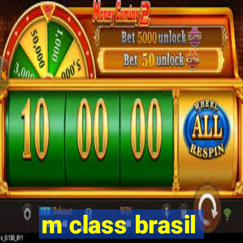 m class brasil